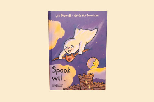 Spook wil... – Luk Depondt & Guido Van Genechten | Vanaf 3 jaar